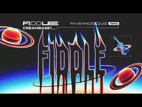 Creambase 1 - Fiddle (Ravekings & Quiz Remix)