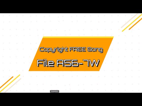 COPYRIGHT FREE SONG "FILE A56-7W"