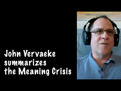 John Vervaeke summarizes the meaning crisis.
