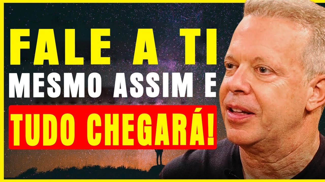 É Assim que Você Tem que FALAR COM VOCÊ MESMO PARA TORNAR TUDO VERDADE – Dr Joe Dispenza | Motivação
