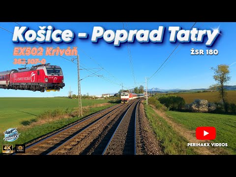 4K Cabview ► Košice - Poprad Tatry / ŽSR 180 / 383.107 / EX502 Kriváň ► Expres s výhľadom na Tatry