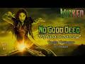 No Good Deed Elphaba S Chanting One Line Multilanguage W S T