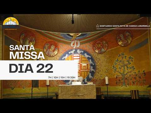 Santa Missa 10h - Votiva a Santa Rita de Cássia | Quarta-feira Dia 22 de Julho ano 2026.