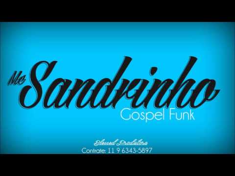 Mc Sandrinho - Os Menino é Ungido (Prod. Leo JB) (Áudio Oficial)