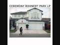 Ceremony - The Doldrums (Friendly City)