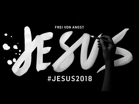 Frei von Angst – #JESUS2018 I Leo Bigger
