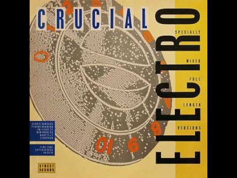 Crucial Electro - Side 1 (Remastered)