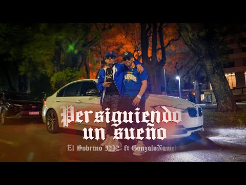 EL SOBRINO 3232 - PERSIGUIENDO UN SUEÑO FT @GonzaloNawel | STYLO 32