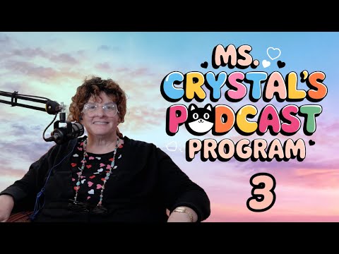 Ms. Crystals Podcast-Programm, Folge 3