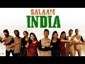 Salaam India Music Video feat. The Shake Group | #HappyIndependenceDay