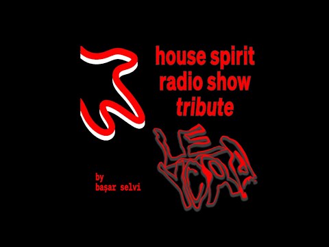House Spirit Radio Show #003 | LE YORA TRIBUTE