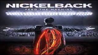 Nickelback -  Every Time We&#39;re Together