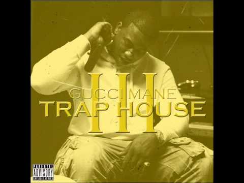 gucci mane trap house 3 (slowed)