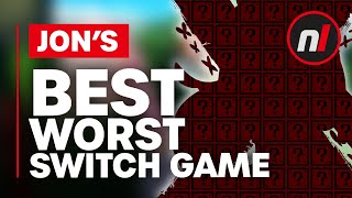 Jon's Best Worst Switch Game