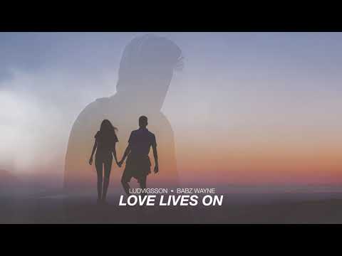 Ludvigsson ft. Babz Wayne - Love Lives On (Artwork Preview)
