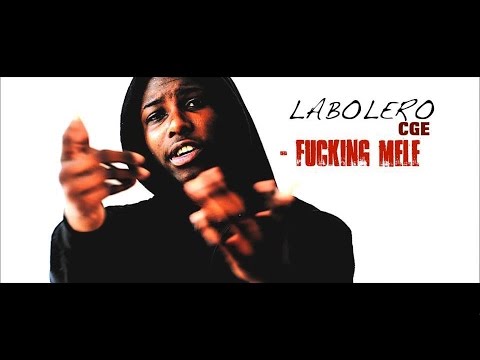 Laboléro - Fucking Mélé ( Clip Officiel ) ⎪@CGEmpire