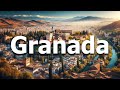 Granada Spain 2024 - Full Travel Guide