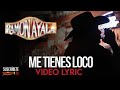 Ramon Ayala - Me Tienes Loco (Video Lyric Oficial)