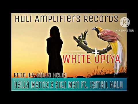 White Upiya - Hella Menox Ft. Sito Man x Ismael Halu (Prod by Hella Hella)