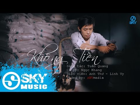 Không tiền - Ngọc Khang