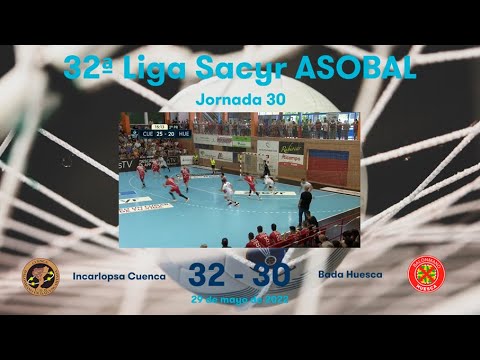 32ª Liga Sacyr ASOBAL J30: Incarlopsa Cuenca - Bada Huesca 32-30