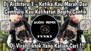 Download lagu DJ AISHITERU 3 - KETIKA KAU MARAH DAN CEMBURU KAU KELIHATAN BEGITU CANTIK SOUND VIRAL TIKTOK mp3 Download lagu DJ AISHITERU 3 - KETIKA KAU MARAH DAN CEMBURU KAU KELIHATAN BEGITU CANTIK SOUND VIRAL TIKTOK mp3