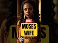 They Hid This: Moses Had a Black Wife #africanhistory#biblestories