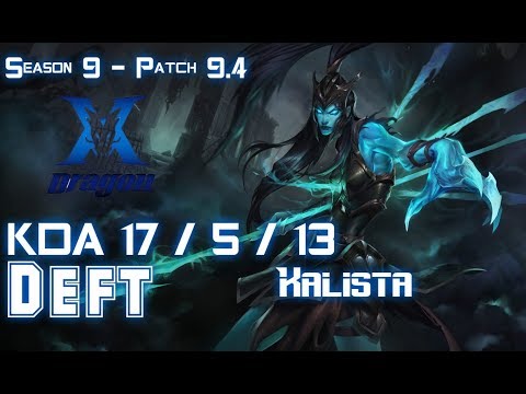 KZ Deft KALISTA vs EZREAL ADC - Patch 9.4 KR Ranked