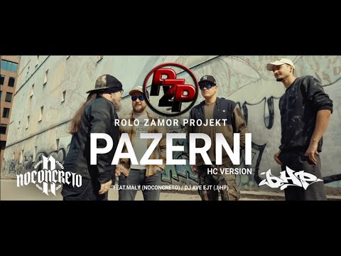 PAZERNI HC VERSION - Rolo Zamor Projekt feat. Mały (Noconcreto)/DJ Ave Ejt (.bHP) (Official Video)