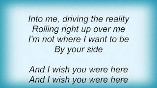 Kosheen - Wish You Were Here Lyrics