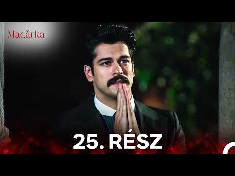 Madarka 25. Rész (Magyar Szinkron)