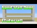 Sand wall door [Tutorial]