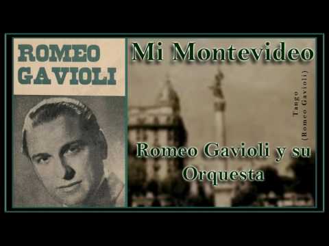 Mi Montevideo  -  Romeo Gavioli y su Orquesta