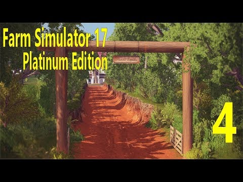 Let's Play Farming Simulator 17 Platinum Edition Ep 4