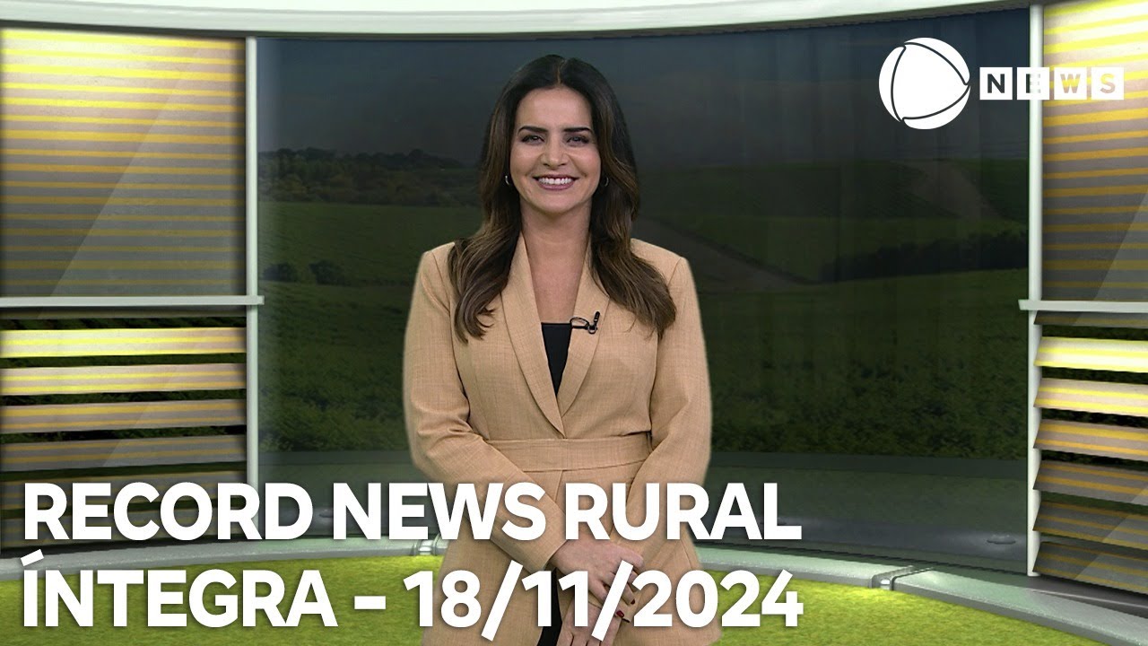 Record News Rural - 18/11/2024