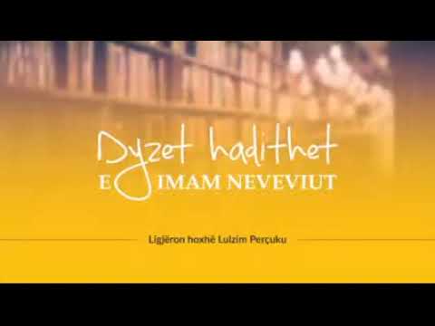 33) Dyzet hadithet e Imam Neveviut - Hadithi i 19: "Ruaje Allahun, Ai do të ruajë ty"/2