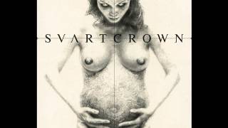 Svart Crown - Revelation: Down Here Stillborn