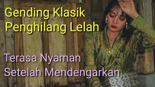 Download lagu Gending klasik Penghilang Lelah mp3