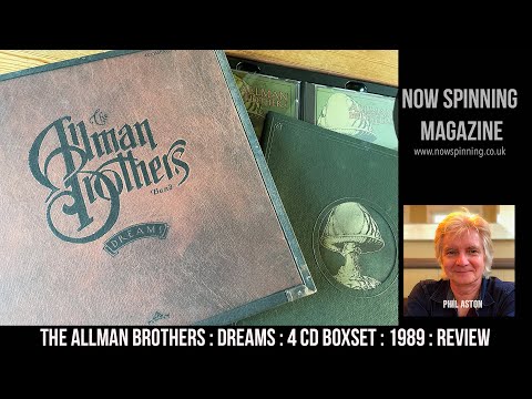 The Allman Brothers : Dreams 4 CD Boxset : 1989 - Review Now Spinning Magazine