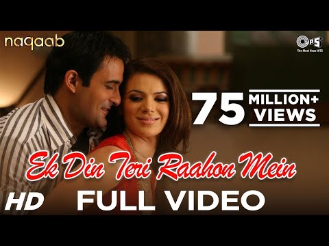 Ek Din Teri Raahon Mein - Video Song | Naqaab | Akshaye Khanna & Urvashi Sharma | Javed Ali | Pritam