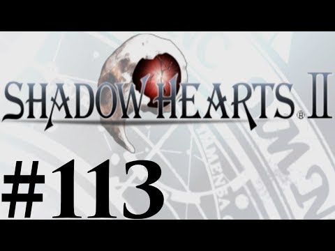 Let's Play Shadow Hearts II Covenant Part #113 Making a Choice
