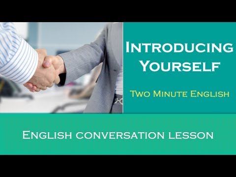 Introducing Yourself - Part 2 - Introduce Yourself in Different Situations - Learn Spoken English