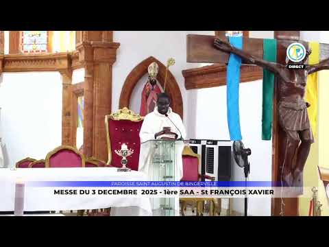 Messe de 6h15 du 3 décembre 2025 en direct de la Paroisse Saint Augustin de Bingerville.