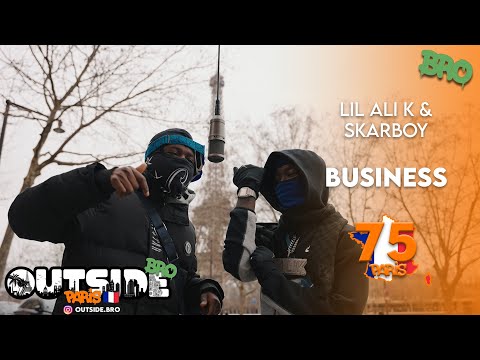 Lil Ali K x Skarboy - Business | Outside Bro [Paris]🇫🇷