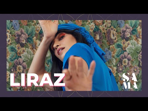 SAMA Presents: Liraz