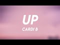 Up - Cardi B (Lyrics Video) ⚡