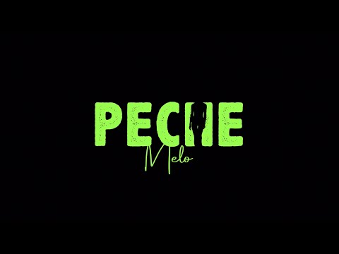 PECHE ft. Melo_idiz Video Lyrics