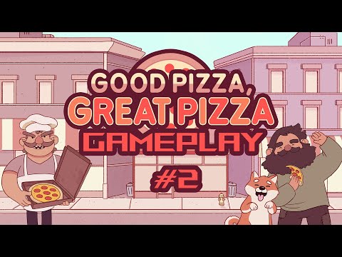Good Pizza Great Pizza Gameplay & Walkthrough | #2 - Speedy Oven | PC - YouTube
