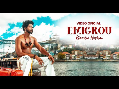 Klaudio Hoshai - Emigrou (Vídeo Oficial)