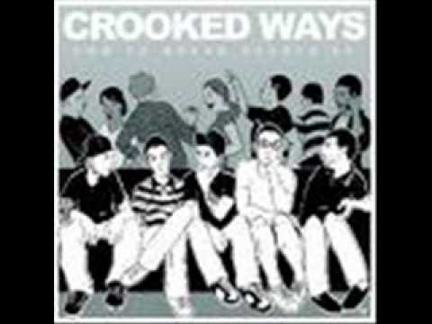 Crooked Ways - We Can't Have Anything Nice